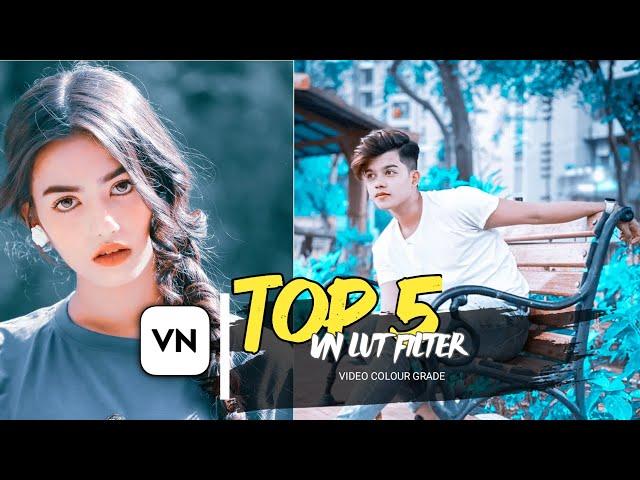 How To Video Colour Grade | With Top 5 VN Luts Filter Download 2022