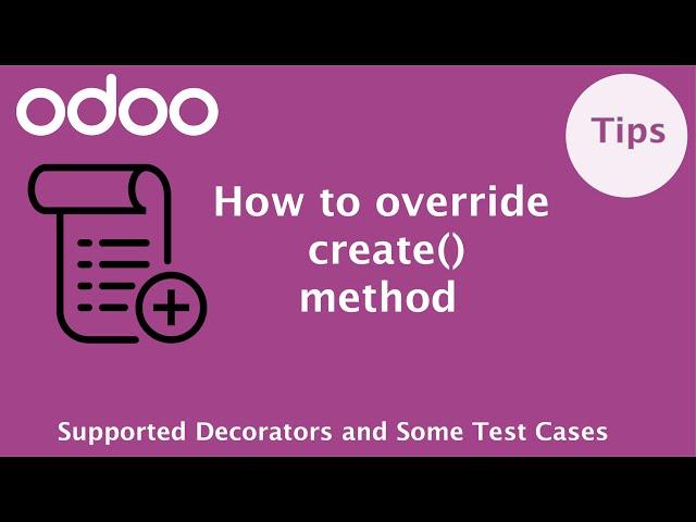 How to override create method in Odoo | Odoo ORM Methods