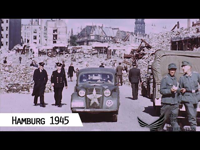 Hamburg - Liberation in 1945 (in color and HD)