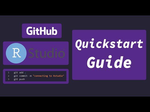 Rstudio Github Quickstart Guide