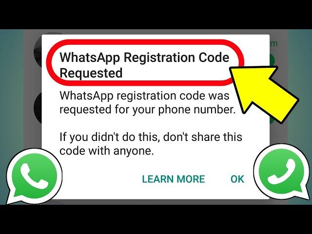 Whatsapp Registration Code Was Requested For Your Phone Number what is and how to fix