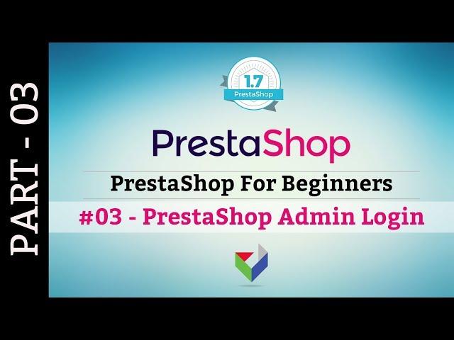 PrestaShop Admin Login | PrestaShop for Beginners | Tutorial 03