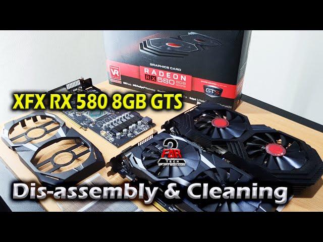 XFX AMD Radeon RX 580 GTS : Disassembly and Cleaning