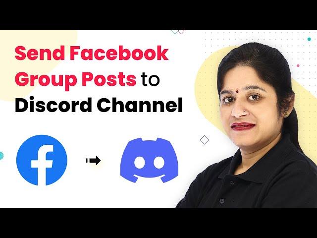 Connect Facebook Groups to Discord - Send Facebook Group Posts to Discord Channel Automatically