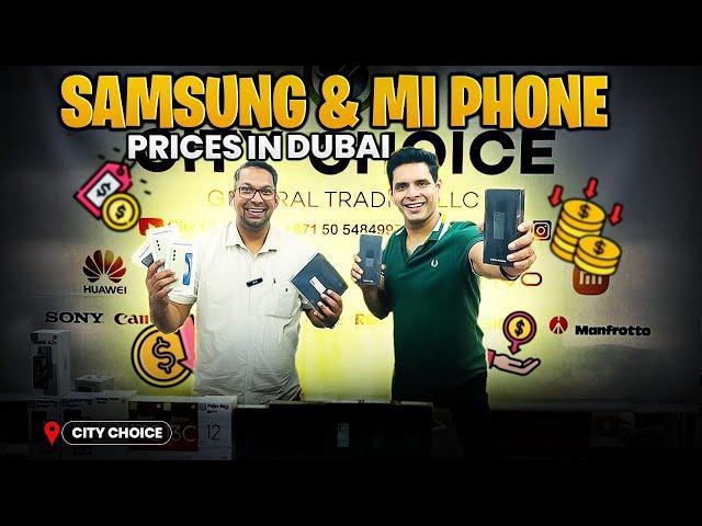 Best SAMSUNG & MI Phone Prices in DUBAI | Samsung S23 Ultra, S23 FE, FOLD 5 , FLIP 5, MI 13 T