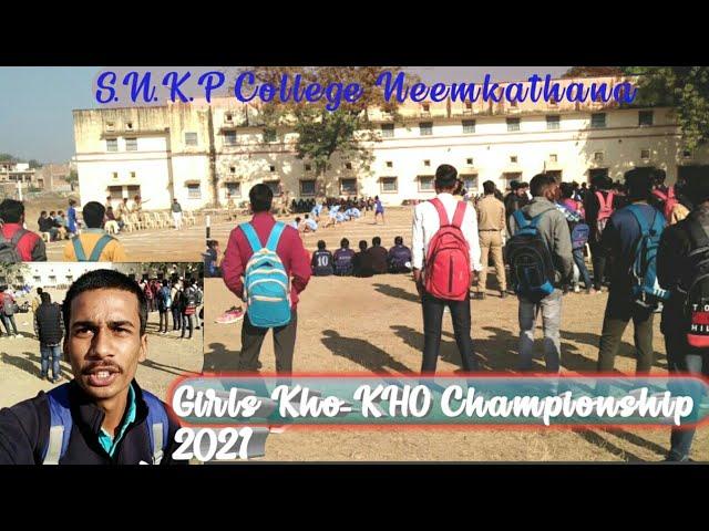 S.N.K.P College Neemkathana | Girls Kho-Kho Championship 2021