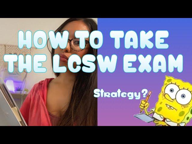 3 Strategies to Use While You Take The LCSW Exam | LCSW Explains HOW TO TAKE EXAM!