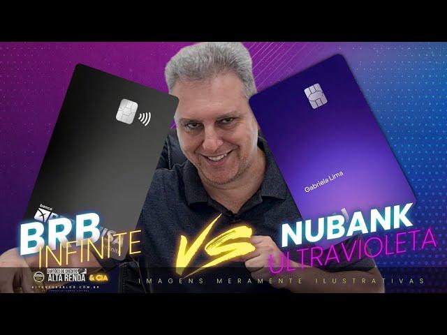 BRB  VISA INFINITE X NUBANK MASTERCARD BLACK! QUAL DESTES CARTÕES É O MELHOR DO BRASIL?