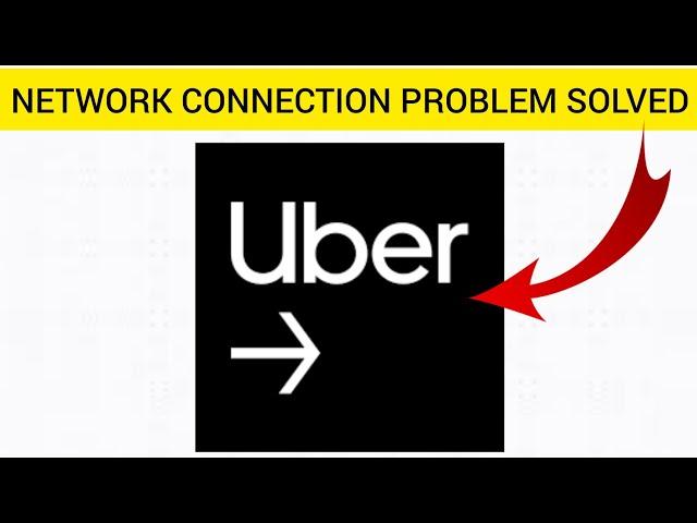 How To Solve Uber App Network Connection (No Internet) Problem|| Rsha26 Solutions