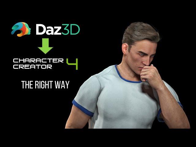 Daz3d into Character Creator 4 | The right way |