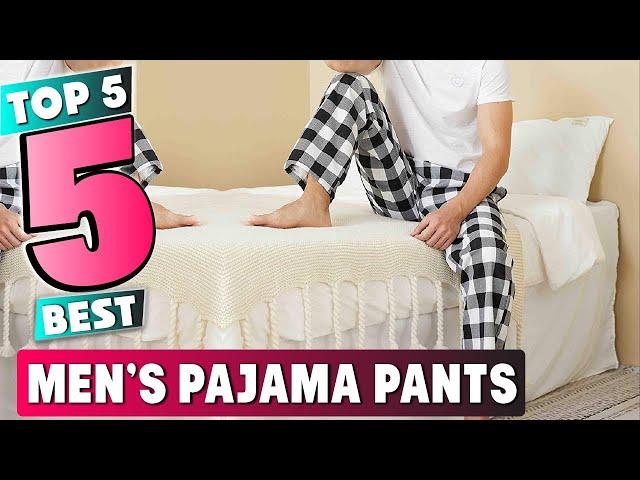 Best Men’s Pajama Pant In 2024 - Top 5 New Men’s Pajama Pants Review