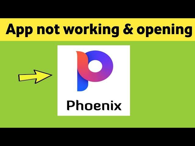 Phoenix Browser app not working & opening Crashing Problem Solved