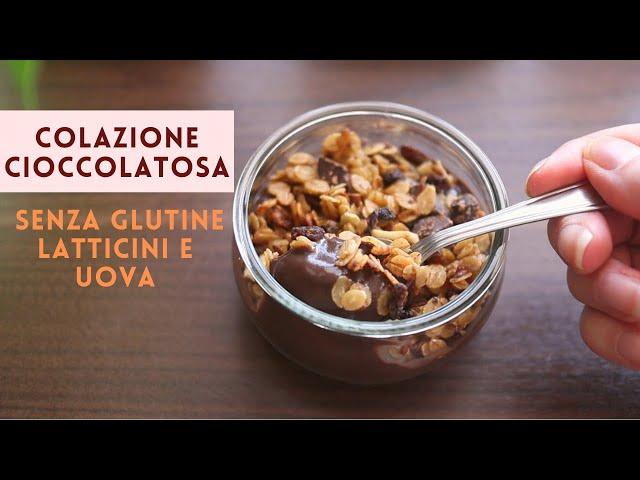 Colazione CIOCCOLATOSA SENZA BILANCIA GLUTINE LATTICINI E UOVA granola di avena e crema al cacao