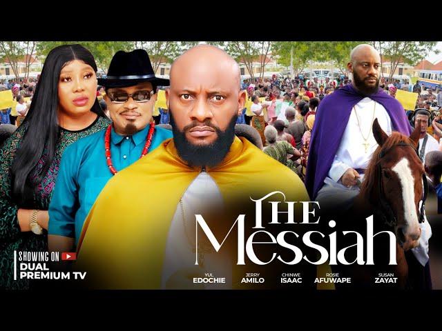 THE MESSIAH - Yul Edochie 2024 Latest Movie Chinwe Isaac Susan Zayat Rosie Afuwape Nigerian Movie