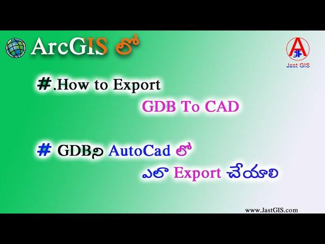 Convert GIS to CAD in ArcGIS || How to Export GDB to CAD in Arcgis || By JastGIS