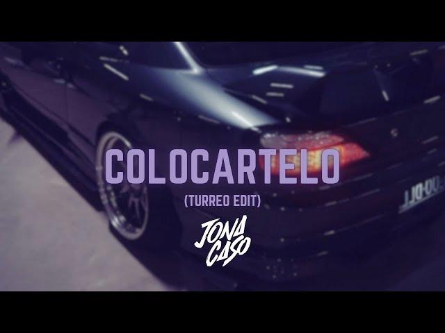 Colocartelo (Turreo Edit) - Jona Caso, @CHRISTIANRMX , @renzoed @elaggume