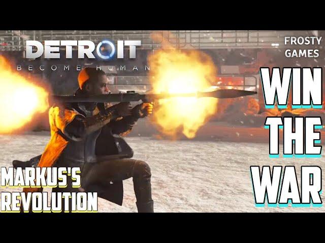 Detroit Become Human How to Win the War (Markus's Revolution Ending)