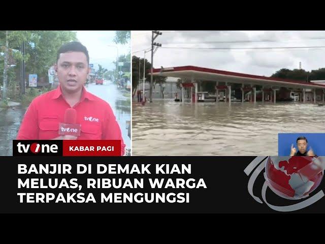 Pantauan Terkini Banjir di Demak | Kabar Pagi tvOne