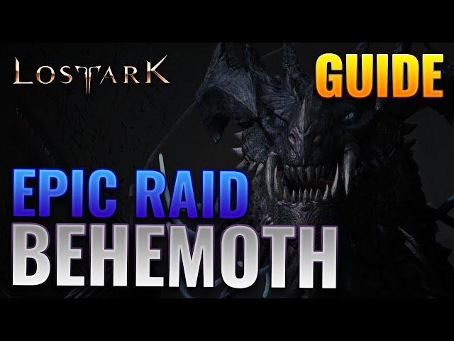 EPIC RAID BEHEMOTH - GUIDE