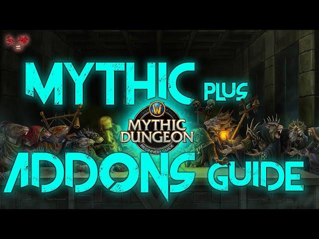 Mythic+ Explained! WoW Mythic Plus Addons Guide 9.0.2