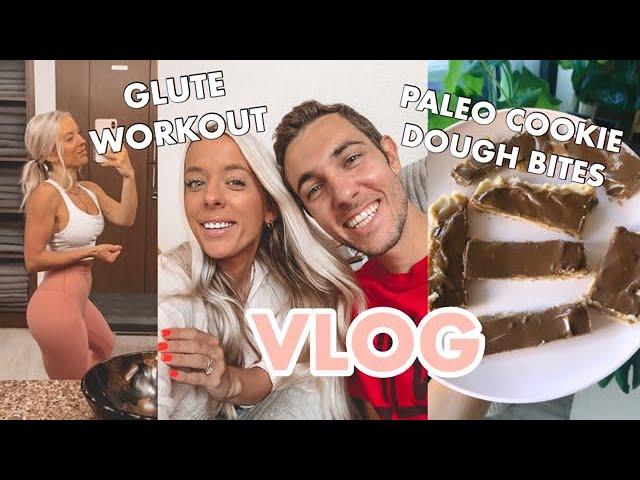 GLUTE WORKOUT, PALEO HEALTHY DESSERT RECIPE // VLOG