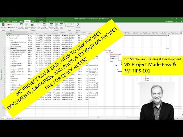 MS PROJECT: LINK PROJECT DOCUMENTS, DRAWINGS, AND PHOTOS TO YOUR MS PROJECT FILE FOR FAST ACCESS