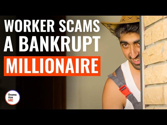 Worker Scams a Bankrupt Millionaire | @DramatizeMe