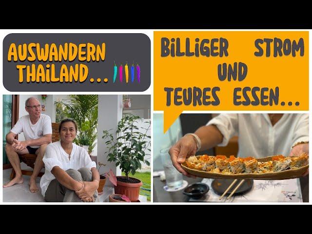 Auswandern, Billiger Strom und Teures Essen in Thailand.. #thailandtravel #auswandern