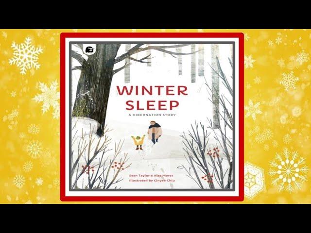 ️ Winter Sleep A Hibernation Story Read Aloud Kid's Book