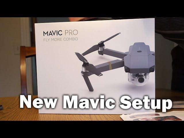 Setting Up a NEW Mavic Pro - First Time Flyer