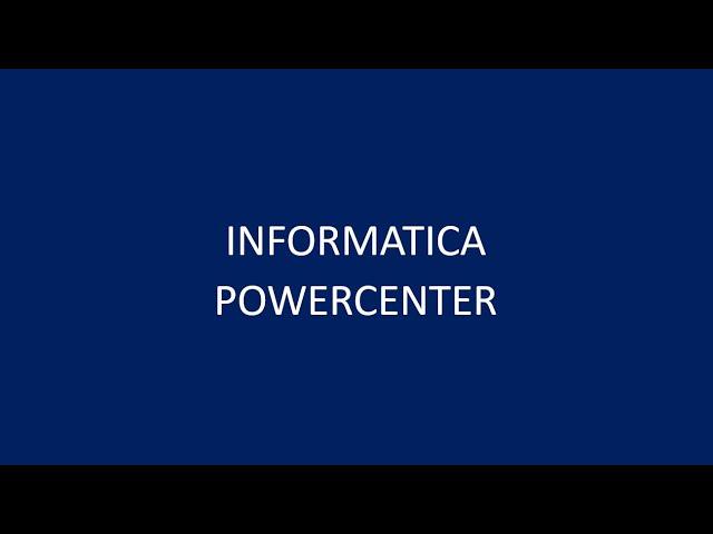 Class2 - Informatica Powercenter ETL
