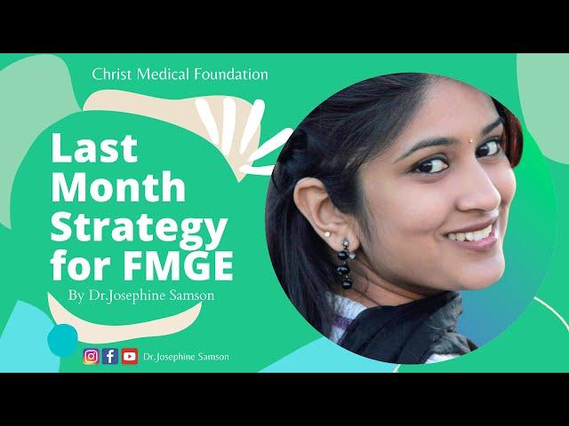 Last Month Strategy for FMGE | Pass FMGE in 1st Attempt | By Dr.Josephine Samson