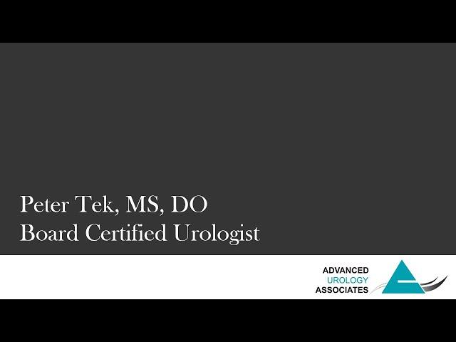 Dr. Peter Tek, Advanced Urology Associates