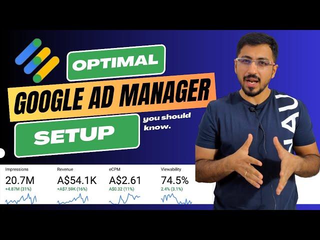 Google Ad Manager Setup Simplified