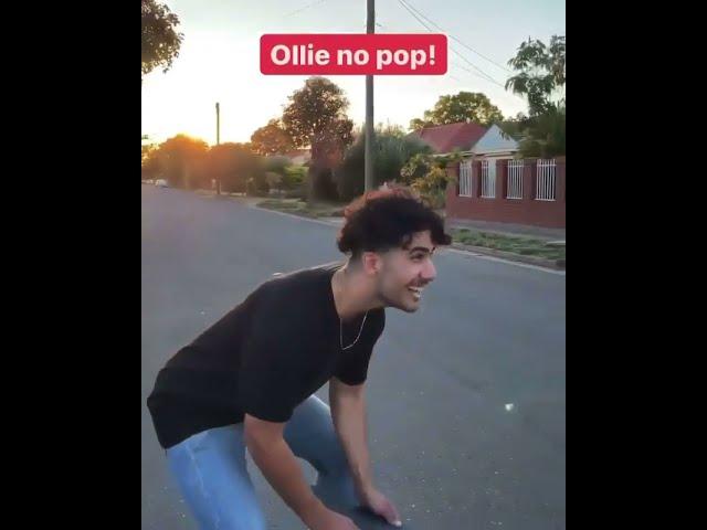 No Pop No Ollie?