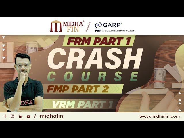 FRM Part 1 Crash Course - FMP Part 2 and VRM Part 1