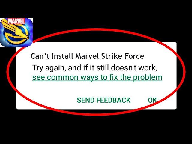 How to Fix Can't Install "Marvel Strike Force" error on Google Play Store in Android & iOS