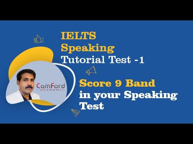 IELTS Speaking Tutorial Test 1 |  IELTS Speaking model for 9 Band | Best IELTS Coaching Trivandrum