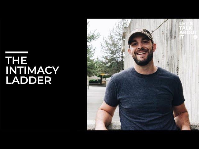 How To Develop A Relationship: The Intimacy Ladder - ft/ Jason Vallotton & Cole Zick Podcast