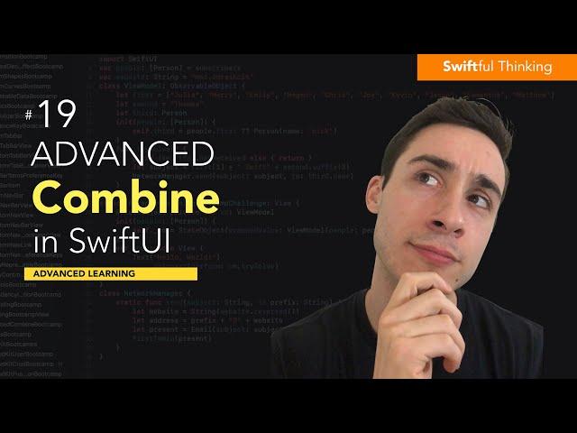Advanced Combine Publishers and Subscribers in SwiftUI | Advanced Learning #19