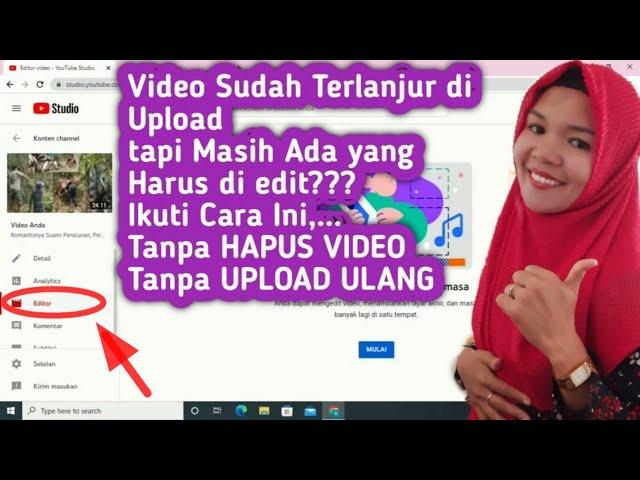 Cara Edit Video yang sudah di Upload di Youtube