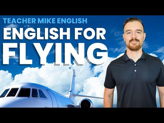 Ready to fly?! (English for Airports and Traveling by Airplane)