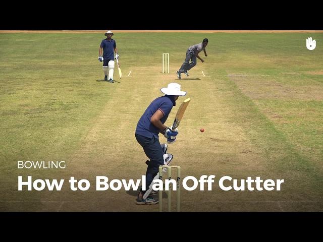 How to Bowl an Off Cutter | Cricket