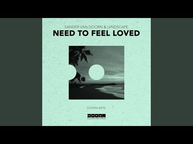 Need To Feel Loved (Extended Mix)