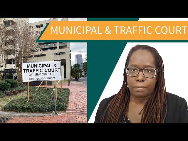 New Orleans Traffic and Municipal Court// Traffic Ticket Lady #neworleanstraffic