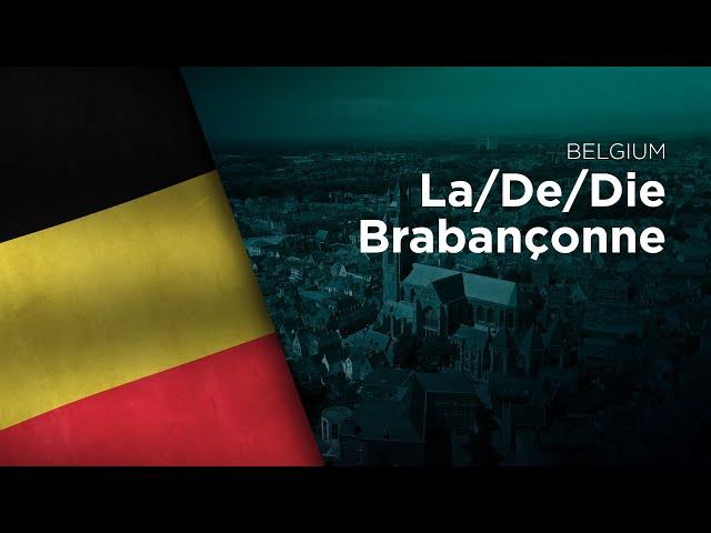 National Anthem of Belgium - La / De / Die Brabançonne (Trilingual)