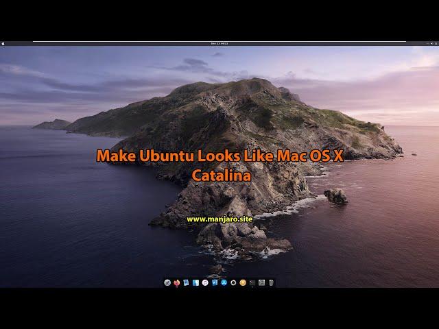 How to make Ubuntu 19 10 Looks Like Mac OS X Catalina