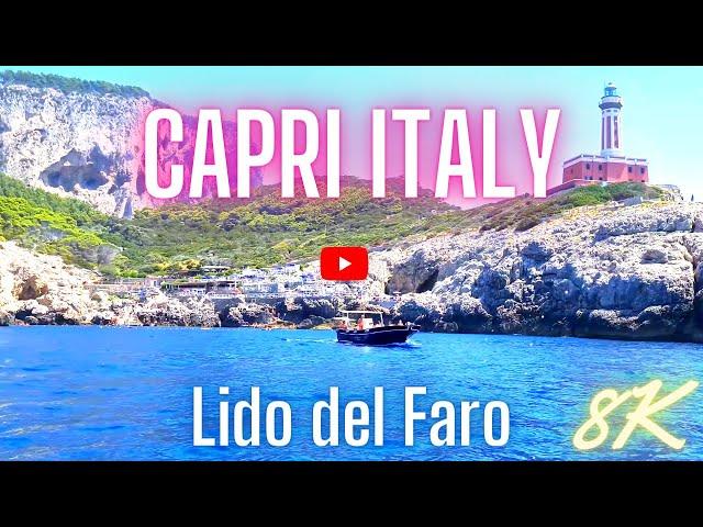 CAPRI ITALY Spiaggia LIDO DEL FARO di PUNTA CARENA Capri Lido del Faro -  Capri Amalfi Coast 8k