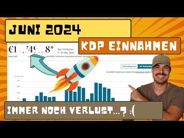 IMMER NOCH VERLUST...? Amazon KDP Einnahmen Juni 24 - Wie viel habe ich mit Amazon KDP verdient?