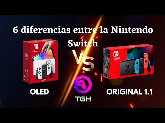 Nintendo Switch Oled VS Nintendo Switch original 1.1 - Mi top 6 diferencias, ¿Vale la pena cambiar?